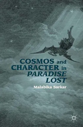 Sarkar |  Cosmos and Character in Paradise Lost | eBook | Sack Fachmedien