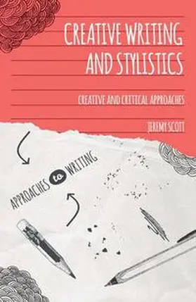 Scott |  Creative Writing and Stylistics | eBook | Sack Fachmedien