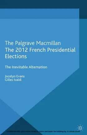 Evans / Ivaldi |  The 2012 French Presidential Elections | eBook | Sack Fachmedien