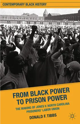 Tibbs | From Black Power to Prison Power | E-Book | www2.sack.de