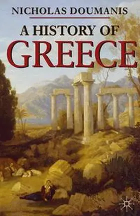 Doumanis |  A History of Greece | eBook | Sack Fachmedien