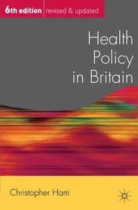 Ham |  Health Policy in Britain | eBook | Sack Fachmedien