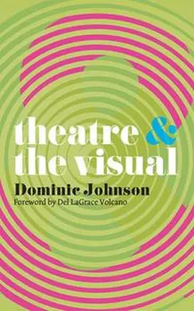 Johnson |  Theatre and The Visual | eBook | Sack Fachmedien