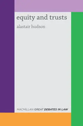 Hudson | Great Debates in Equity and Trusts | Buch | 978-1-137-01570-9 | sack.de