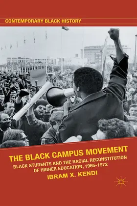 Kendi / Rogers | The Black Campus Movement | E-Book | www2.sack.de