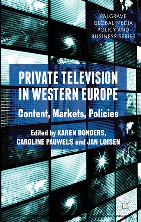 Donders / Pauwels / Loisen |  Private Television in Western Europe | eBook | Sack Fachmedien