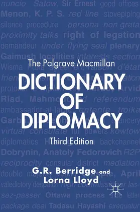 Berridge / Lloyd |  The Palgrave Macmillan Dictionary of Diplomacy | eBook | Sack Fachmedien