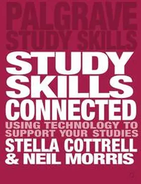 Cottrell / Morris |  Study Skills Connected | eBook | Sack Fachmedien