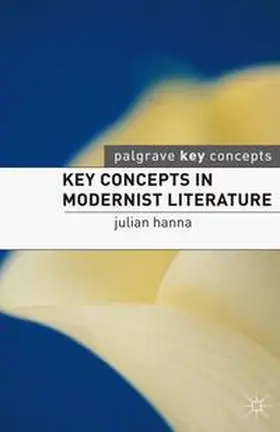 Hanna / Coyle |  Key Concepts in Modernist Literature | eBook | Sack Fachmedien