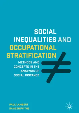 Lambert / Griffiths |  Social Inequalities and Occupational Stratification | eBook | Sack Fachmedien