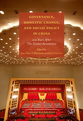 Blanchard / Lin |  Governance, Domestic Change, and Social Policy in China | eBook | Sack Fachmedien