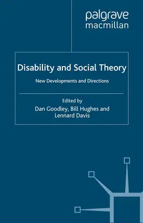 Goodley / Hughes / Davis |  Disability and Social Theory | eBook | Sack Fachmedien