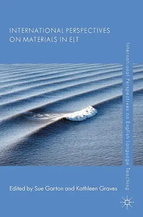 Garton / Graves |  International Perspectives on Materials in ELT | Buch |  Sack Fachmedien