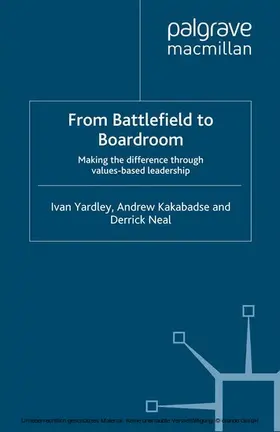 Yardley / Kakabadse / Neal |  From Battlefield to Boardroom | eBook | Sack Fachmedien