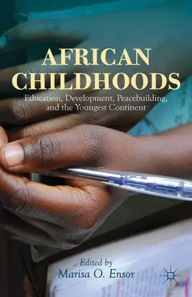 Ensor | African Childhoods | Buch | 978-1-137-02469-5 | sack.de