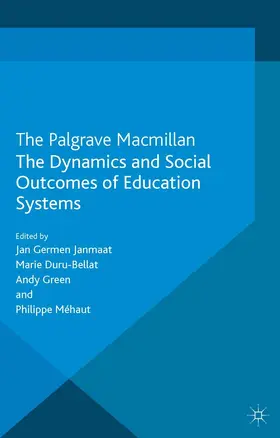 Janmaat / Duru-Bellat / Méhaut |  The Dynamics and Social Outcomes of Education Systems | eBook | Sack Fachmedien