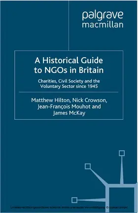 Hilton / Crowson / Mouhot |  A Historical Guide to NGOs in Britain | eBook | Sack Fachmedien