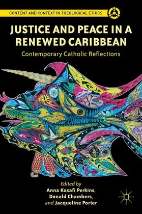Perkins / Chambers / Porter |  Justice and Peace in a Renewed Caribbean | eBook | Sack Fachmedien