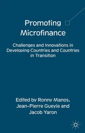 Manos / Gueyie / Yaron |  Promoting Microfinance | Buch |  Sack Fachmedien