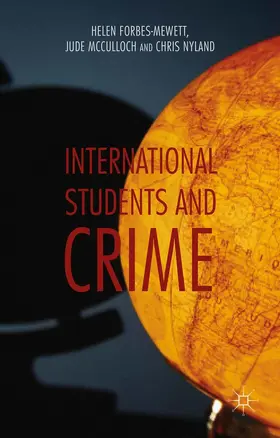 Forbes-Mewett / McCulloch / Nyland |  International Students and Crime | eBook | Sack Fachmedien