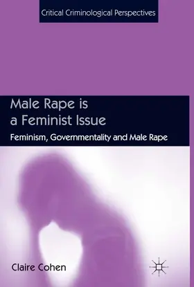Cohen | Male Rape is a Feminist Issue | E-Book | www2.sack.de