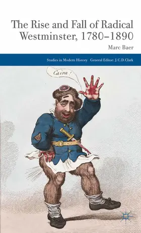 Baer |  The Rise and Fall of Radical Westminster, 1780-1890 | eBook | Sack Fachmedien