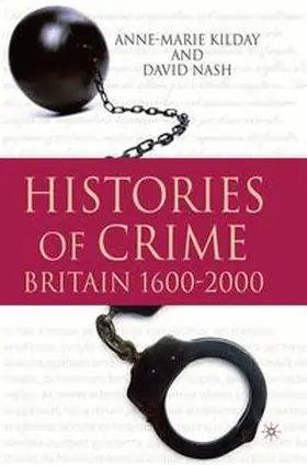 Kilday / Nash |  Histories of Crime | eBook | Sack Fachmedien