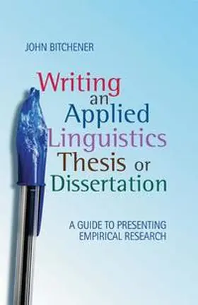 Bitchener |  Writing an Applied Linguistics Thesis or Dissertation | eBook | Sack Fachmedien