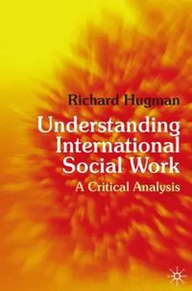 Hugman |  Understanding International Social Work | eBook | Sack Fachmedien