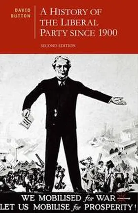 Dutton |  A History of the Liberal Party since 1900 | eBook | Sack Fachmedien