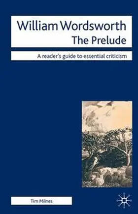 Milnes |  William Wordsworth - The Prelude | eBook | Sack Fachmedien