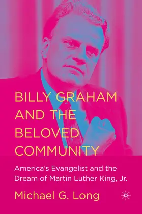 NA / Macmillan |  Billy Graham and the Beloved Community | eBook | Sack Fachmedien