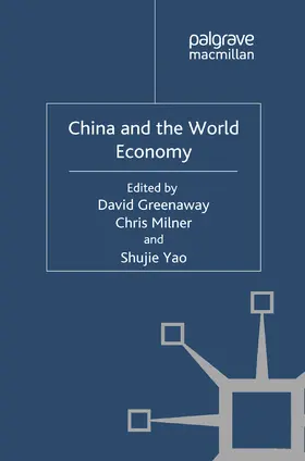 Greenaway / Milner / Yao |  China and the World Economy | eBook | Sack Fachmedien