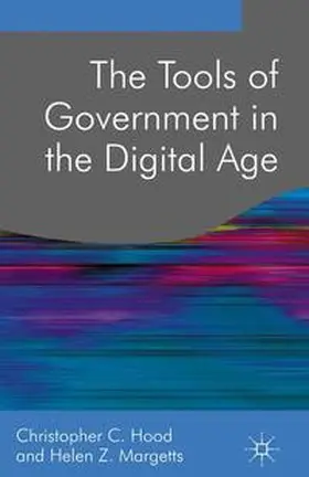 Hood / Margetts |  The Tools of Government in the Digital Age | eBook | Sack Fachmedien