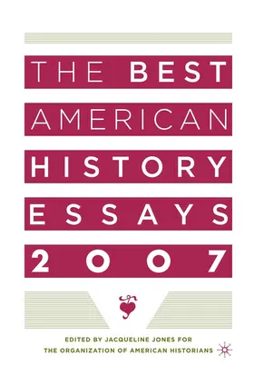 NA / Macmillan |  The Best American History Essays 2007 | eBook | Sack Fachmedien