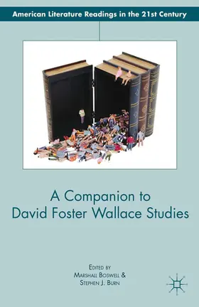 Boswell / Burn |  A Companion to David Foster Wallace Studies | eBook | Sack Fachmedien