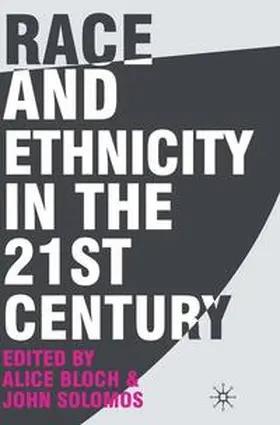 Bloch / Solomos |  Race and Ethnicity in the 21st Century | eBook | Sack Fachmedien