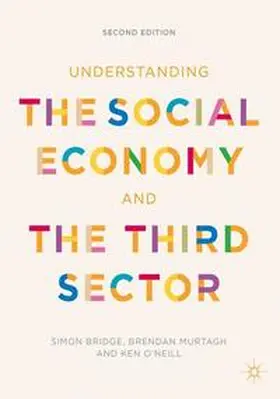 Bridge / Murtagh / O'Neill |  Understanding the Social Economy and the Third Sector | eBook | Sack Fachmedien