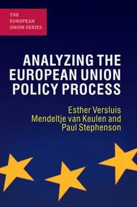 Versluis / van Keulen / Stephenson |  Analyzing the European Union Policy Process | eBook | Sack Fachmedien