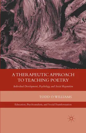 Williams |  A Therapeutic Approach to Teaching Poetry | eBook | Sack Fachmedien
