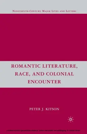Kitson |  Romantic Literature, Race, and Colonial Encounter | eBook | Sack Fachmedien