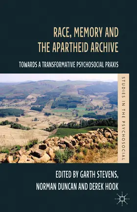 Stevens / Duncan / Hook |  Race, Memory and the Apartheid Archive | eBook | Sack Fachmedien