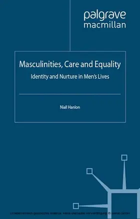 Hanlon |  Masculinities, Care and Equality | eBook | Sack Fachmedien