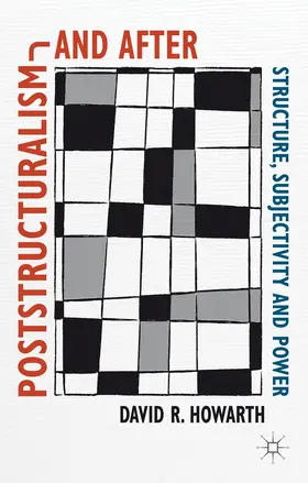 Howarth | Poststructuralism and After | Buch | 978-1-137-26697-2 | sack.de