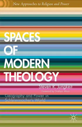 Jungkeit |  Spaces of Modern Theology | eBook | Sack Fachmedien