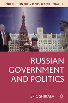 Shiraev |  Russian Government and Politics | Buch |  Sack Fachmedien
