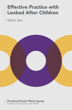 Sen |  Effective Practice with Looked After Children | Buch |  Sack Fachmedien