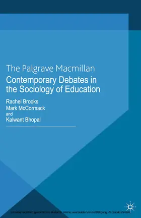Brooks / McCormack / Bhopal |  Contemporary Debates in the Sociology of Education | eBook | Sack Fachmedien
