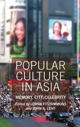 Fitzsimmons / Lent |  Popular Culture in Asia | Buch |  Sack Fachmedien