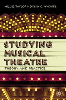 Taylor / Symonds |  Studying Musical Theatre | Buch |  Sack Fachmedien